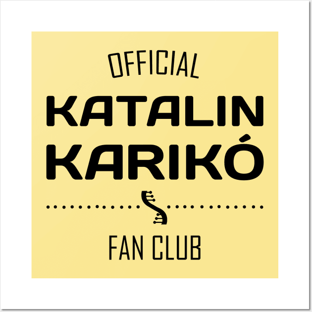 Fan Club: Katalin (Kati) Kariko - women of science (black text) Wall Art by Ofeefee